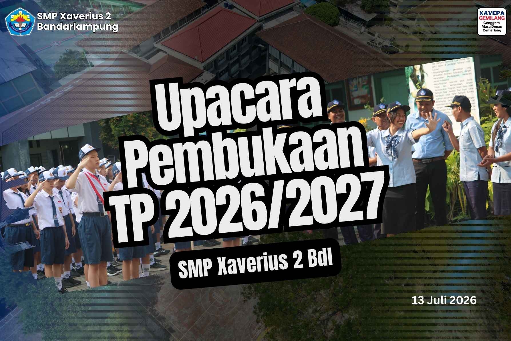Murid Baru Disambut, Kakak Kelas Diberi Tantangan! Begini Semangat Awal Tahun Pelajaran di SMP Xaverius 2 Bandar Lampung