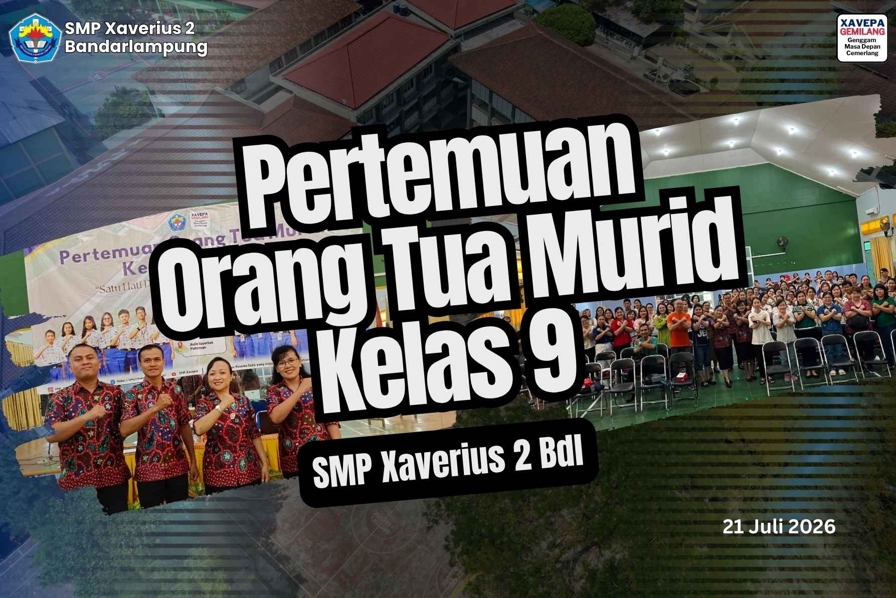  Pertemuan Orangtua/Wali Murid kelas IX, SMP Xaverius 2 Bandar Lampung TP 2026/2027