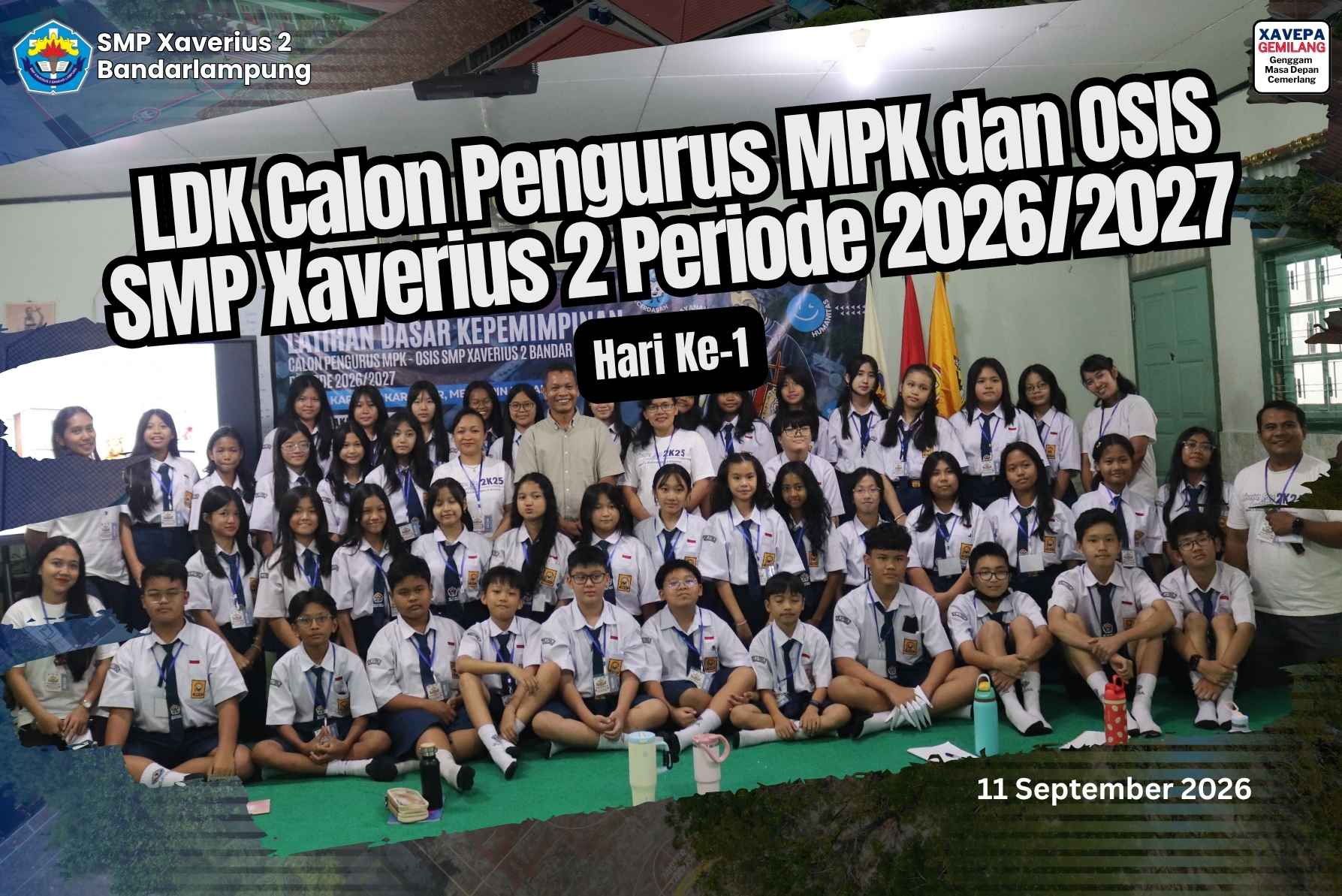 LDK Calon Pengurus MPK dan OSIS SMP Xaverius 2 Bandar Lampung Periode 2026/2027: Berakar dari Karakter, Memimpin Melalui Aksi Nyata