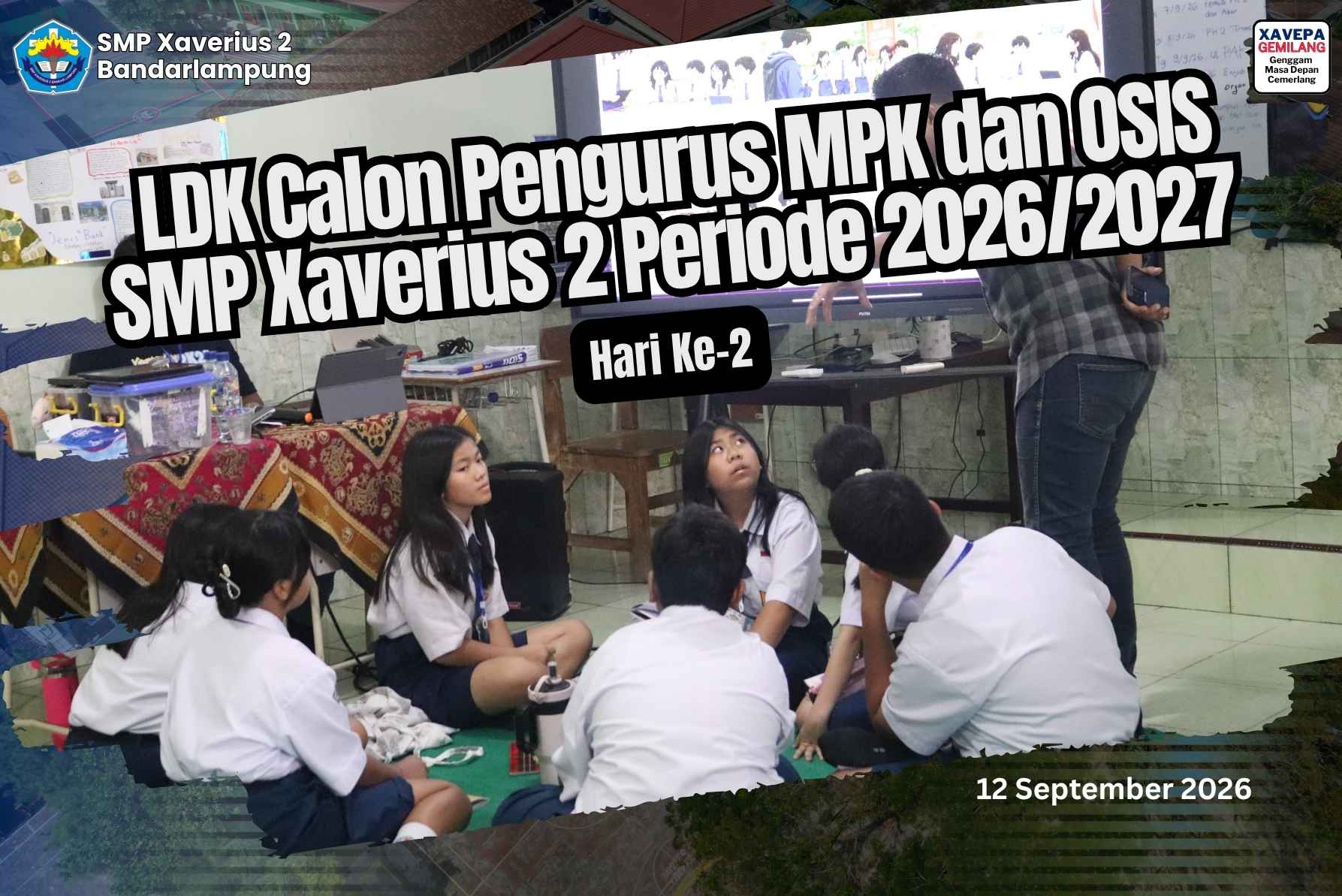 Hari Kedua LDK SMP Xaverius 2 Bandar Lampung: Dari Komunikasi Efektif hingga Manajemen Konflik demi Memimpin Melalui Aksi Nyata
